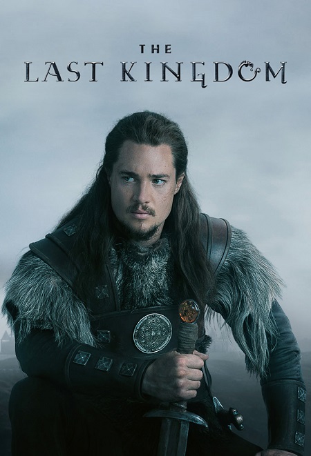 مسلسل The Last Kingdom الموسم الاول كامل