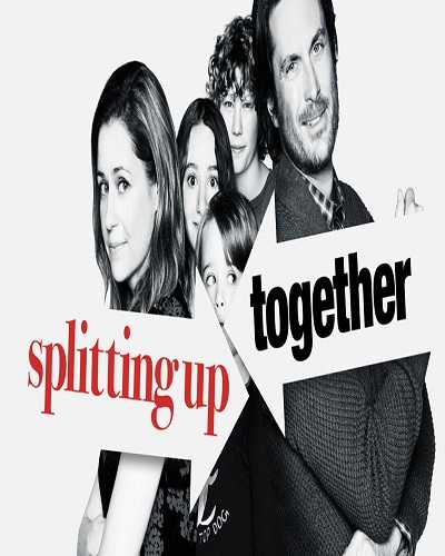 مسلسل Splitting Up Together الموسم الاول الحلقة 2