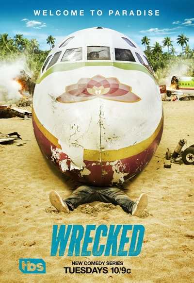 مشاهدة مسلسل Wrecked الموسم الاول الحلقة 10 الاخيرة