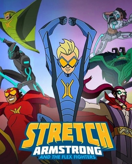 مسلسل Stretch Armstrong and the Flex Fighters الموسم الثاني مترجم كامل