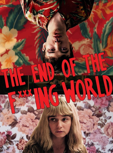 جميع مواسم مسلسل The End Of The Fucking World مترجم كامل