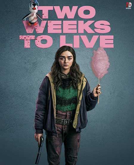 مسلسل Two Weeks to Live 2020 مترجم كامل