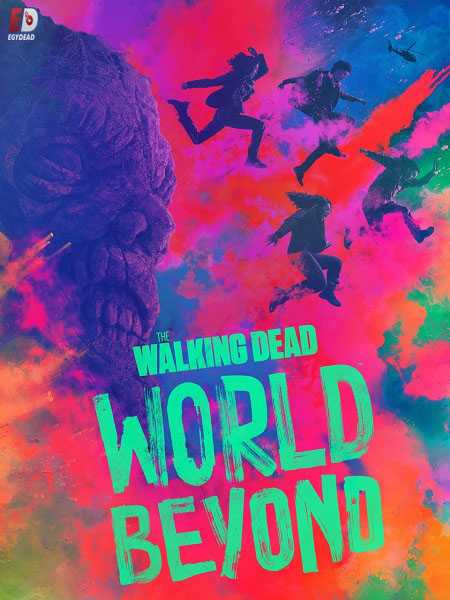 مسلسل The Walking Dead World Beyond الموسم الاول الحلقة 4