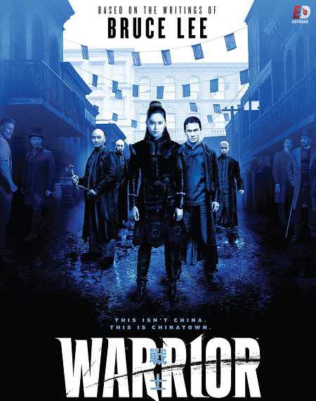 مسلسل Warrior 2019 الموسم الاول الحلقة 5