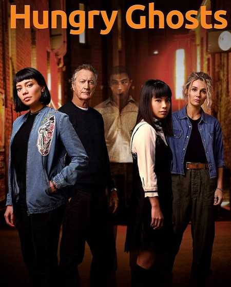 مسلسل Hungry Ghosts الموسم الاول كامل