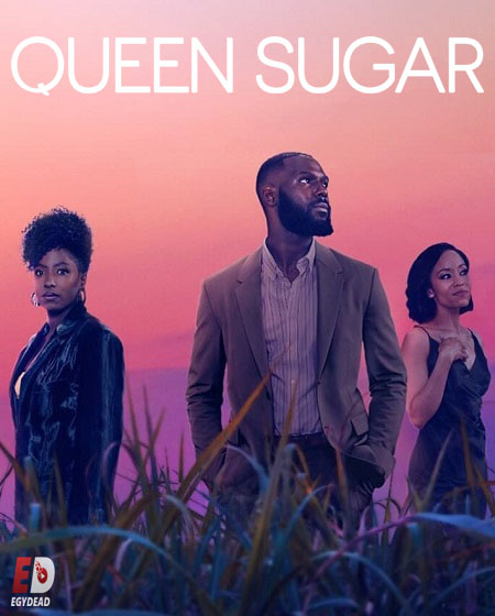 مسلسل Queen Sugar الموسم السادس الحلقة 5