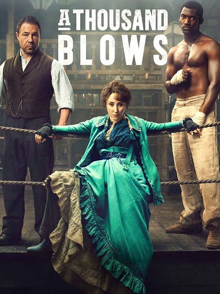 مسلسل A Thousand Blows الموسم الاول مترجم كامل