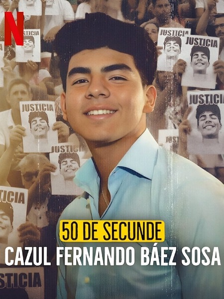 مسلسل 50 Seconds The Fernando Baez Sosa Case 2025 مترجم كامل