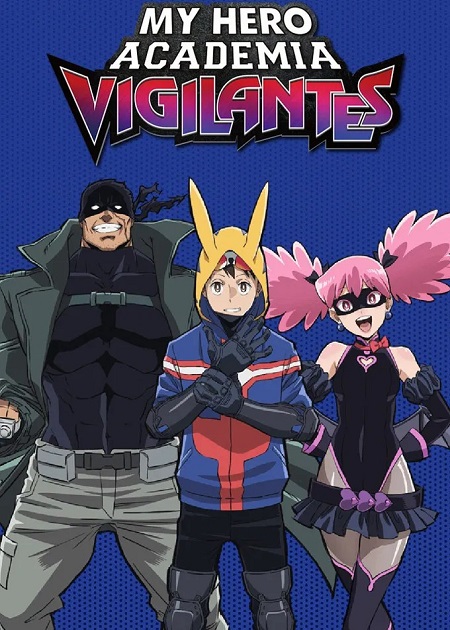 جميع مواسم انمي My Hero Academia Vigilantes 2025 مترجم كامل