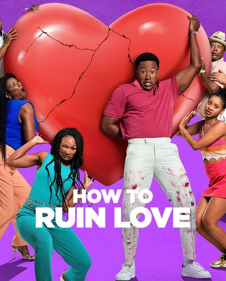 جميع مواسم مسلسل How to Ruin Love 2024 مترجم كامل