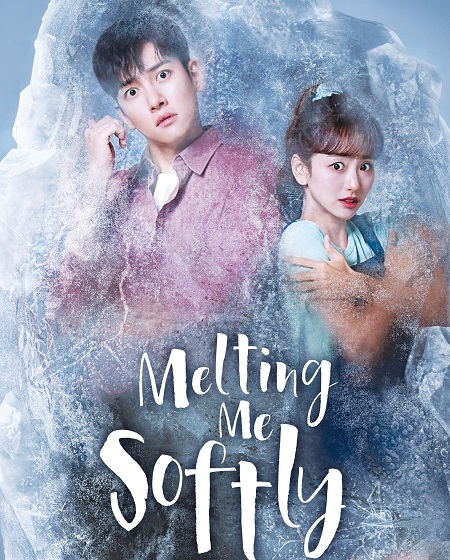 مسلسل Melting Me Softly 2019 مترجم كامل