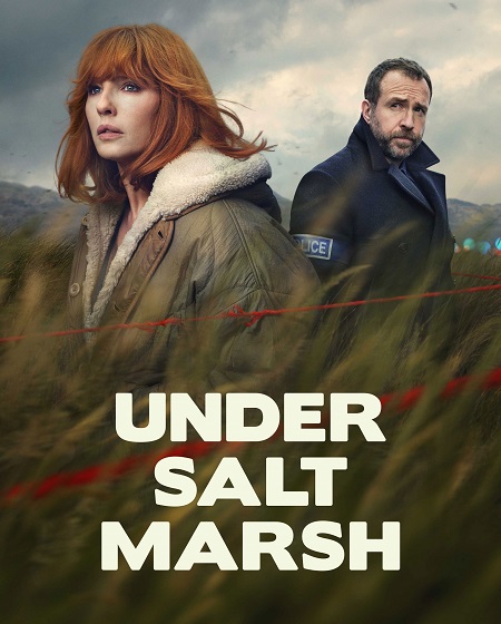 مسلسل Under Salt Marsh 2026 مترجم كامل