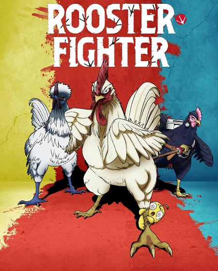 انمي Rooster Fighter 2026 مترجم كامل
