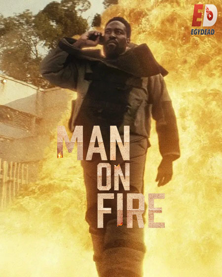 مسلسل Man on Fire 2026 مترجم و مدبلج كامل