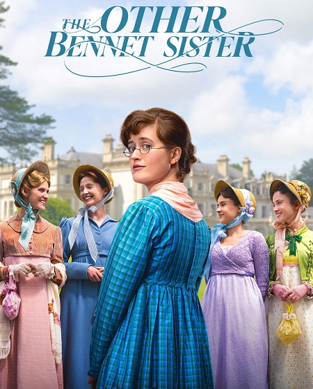 مسلسل The Other Bennet Sister الموسم الاول مترجم كامل
