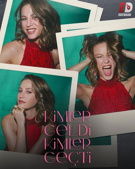 مسلسل من التالي Kimler Geldi Kimler Gecti الموسم الثالث مترجم كامل