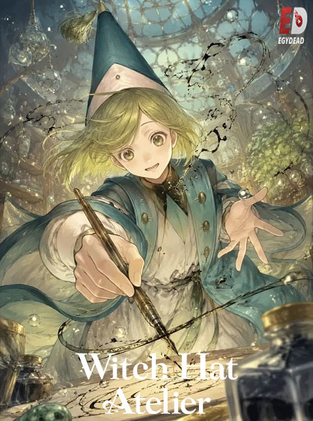 انمي Witch Hat Atelier 2026 مترجم و مدبلج كامل